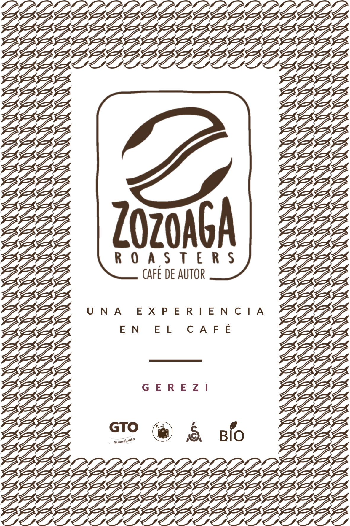 G E R E Z I - ZOZOAGA ROASTERS, CAFE DE AUTOR